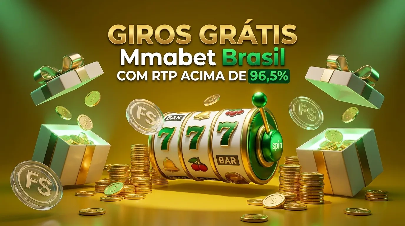 Giros Grátis Mmabet Brasil com RTP Acima de 96,5%
